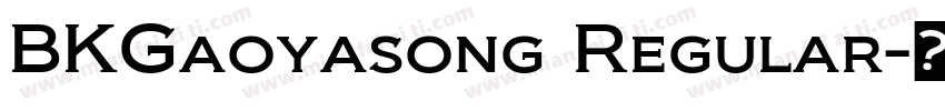 BKGaoyasong Regular字体转换